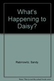 What's Happening to Daisy?   1977 9780060248345 Front Cover