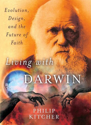 Living with Darwin Evolution, Design, and the Future of Faith  2009 9780195384345 Front Cover