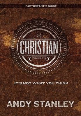 Christian Bible Study Participant's Guide It's Not What You Think  2012 9780310693345 Front Cover