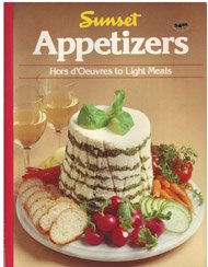 Appetizers Hors d'Oeuvres to Light Meals 2nd 1984 9780376020345 Front Cover