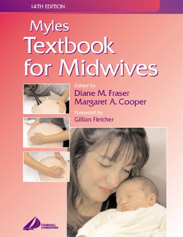 Myles' Textbook for Midwives  14th 2003 (Revised) 9780443072345 Front Cover