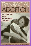 Transracial Adoption : Children and Parents Speak  1992 9780531111345 Front Cover