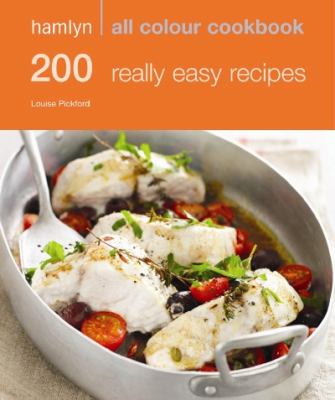 200 Really Easy Recipes   2009 9780600619345 Front Cover