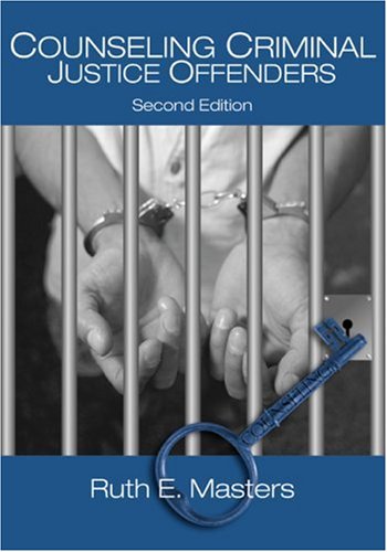 Counseling Criminal Justice Offenders  2nd 2003 (Revised) 9780761929345 Front Cover
