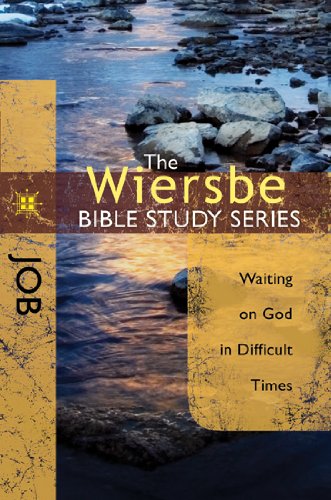 Wiersbe Bible Study Series: Job Waiting on God in Difficult Times N/A 9780781406345 Front Cover