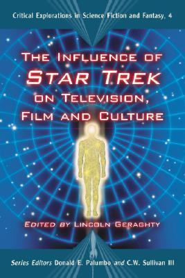 Influence of Star Trek on Television, Film and Culture   2008 9780786430345 Front Cover