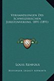 Verhandlungen des Schweizerischen Juristenvereins 1891  N/A 9781166699345 Front Cover