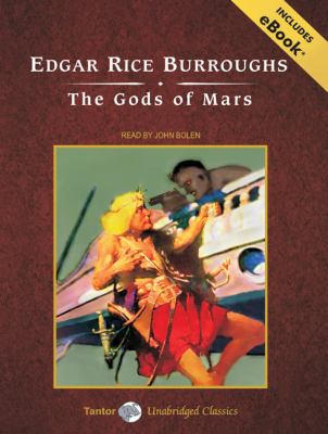 The Gods of Mars:  2009 9781400159345 Front Cover