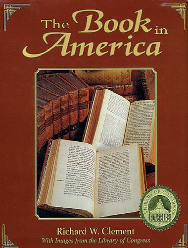 Book in America With Images from the Library of Congress  1996 9781555912345 Front Cover