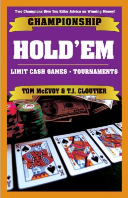 Championship Hold'em Winning Sstrategies for Limit Hold'em Tournaments and Cash Games N/A 9781580422345 Front Cover