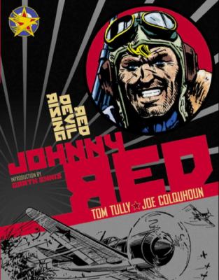 Johnny Red: Red Devil Rising Volume 2  2012 9781848560345 Front Cover