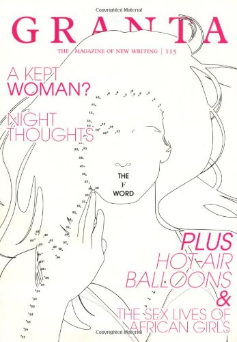 Granta 115: the F-Word   2011 9781905881345 Front Cover