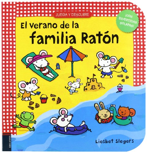 El verano de la familia Raton / Mause Family's summer:  2012 9788426385345 Front Cover