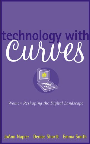Technology with Curves Women Reshaping the Digital Landscape  2000 9780006386346 Front Cover