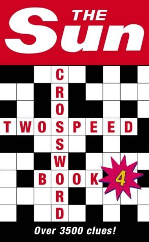Sun Two-Speed Crossword Book 4  4th 2003 9780007165346 Front Cover
