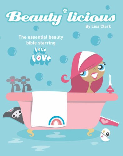 Beauty*Licious  2007 9780007235346 Front Cover