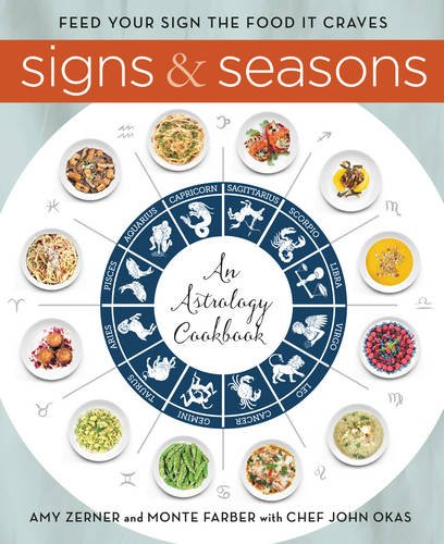 Signs and Seasons An Astrology Cookbook  2017 9780062461346 Front Cover