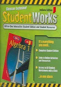 Glencoe Exclusive! Student Works: All-In-One Interactive Student edition and Studfent Resources : Indiana Edition  2004 9780078608346 Front Cover