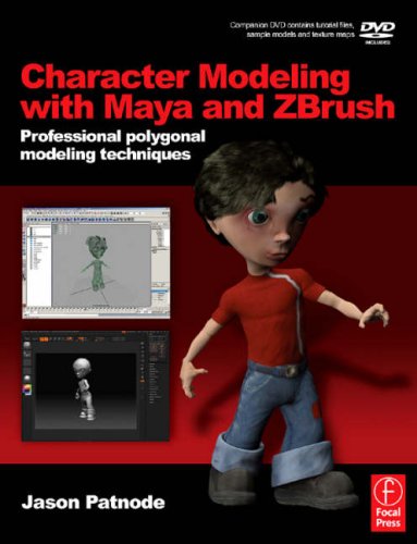 Character Modeling with Maya and ZBrush Professional Polygonal Modeling Techniques  2008 9780240520346 Front Cover