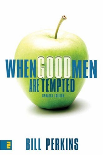 When Good Men Are Tempted   2007 (Revised) 9780310274346 Front Cover