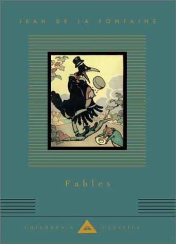 Fables Jean de la Fontaine; Translated by Sir Edward Marsh; Illustrated by R. de la Nï¿½ziï¿½re  2001 9780375413346 Front Cover