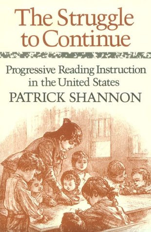 Struggle to Continue Progressive Reading Instruction in the United States  1990 9780435085346 Front Cover
