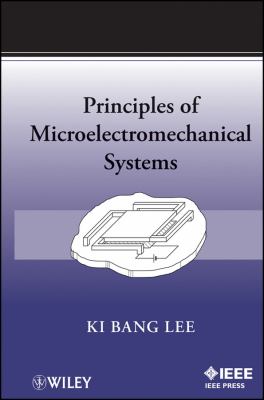 Principles of Microelectromechanical Systems   2011 9780470466346 Front Cover