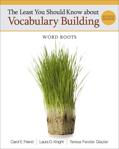 Least You Should Know about Vocabulary Building Word Roots 7th 2012 9780495906346 Front Cover
