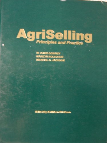 Agriselling Principles and Practices 3rd 1999 9780932250346 Front Cover