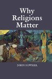 Why Religions Matter   2014 9781107448346 Front Cover