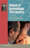 Manual of Dermatologic Therapeutics  8th 2015 (Revised) 9781451176346 Front Cover
