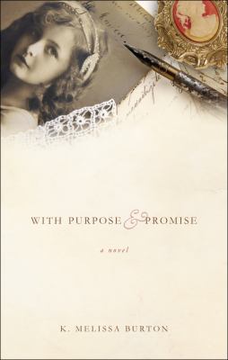 With Purpose and Promise : A Novel N/A 9781616634346 Front Cover