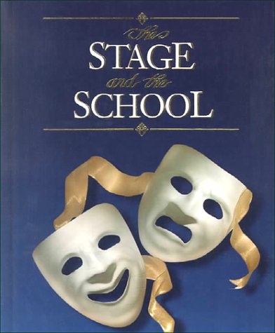 Stage and the School  8th 1999 (Student Manual, Study Guide, etc.) 9780028172347 Front Cover