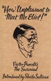 How Unpleasant to Meet Mr. Eliot! : Victor Purcell's "The Sweeniad"  1985 9780048000347 Front Cover