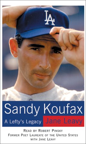Sandy Koufax : A Lefty's Legacy Abridged  9780060091347 Front Cover