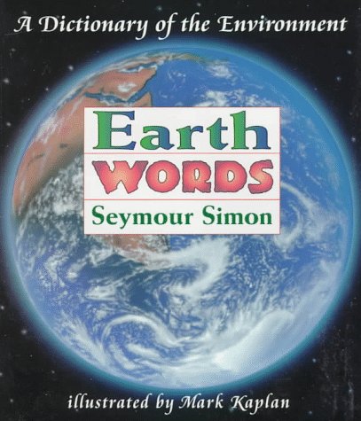 Earth Words : A Dictionary of the Environment N/A 9780060202347 Front Cover