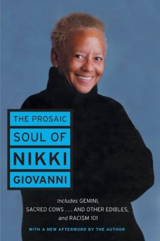 Prosaic Soul of Nikki Giovanni   2003 9780060541347 Front Cover