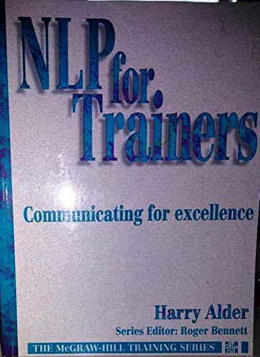 NLP for Trainers Communicating for Excellence  1996 9780077091347 Front Cover