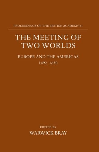 Meeting of Two Worlds Europe and the Americans, 1492-1650  1993 9780197261347 Front Cover