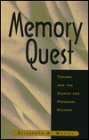 Memory Quest Trauma and the Search for Personal History  1997 9780393702347 Front Cover