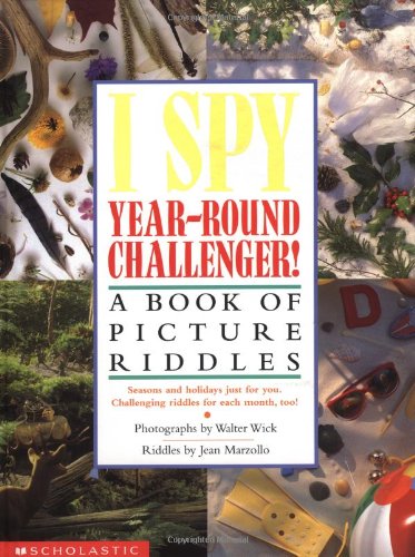 I Spy Year Round Challenger: a Book of Picture Riddles   2001 9780439316347 Front Cover