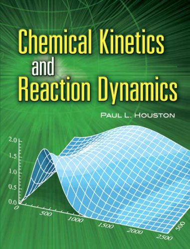 Chemical Kinetics and Reaction Dynamics   2006 9780486453347 Front Cover