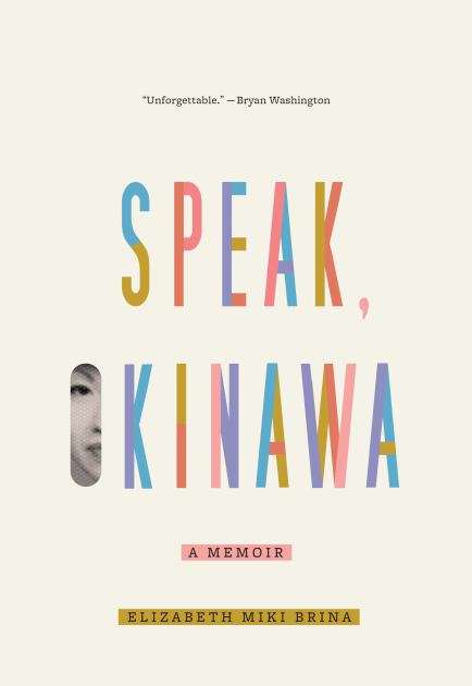 Speak, Okinawa A Memoir N/A 9780525657347 Front Cover