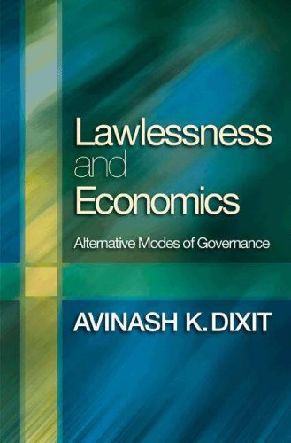 Lawlessness and Economics Alternative Modes of Governance  2004 9780691130347 Front Cover
