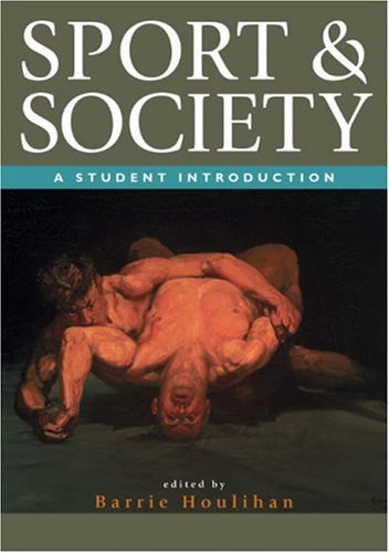 Sport and Society A Student Introduction  2003 9780761970347 Front Cover