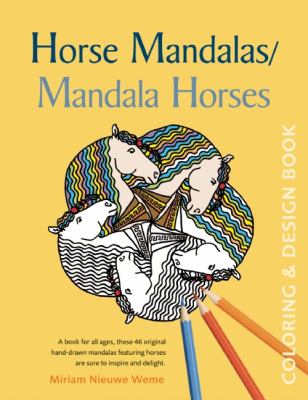 Horse Mandalas / Mandala Horses Coloring and Design Book N/A 9780897936347 Front Cover