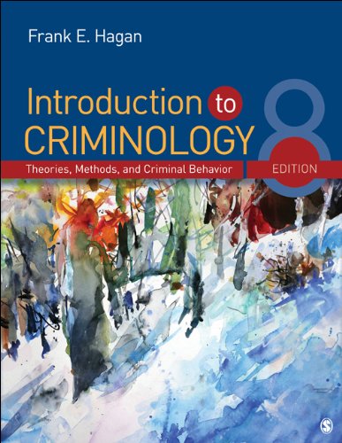Introduction to Criminology Theories, Methods, and Criminal Behavior 8th 2013 9781452242347 Front Cover