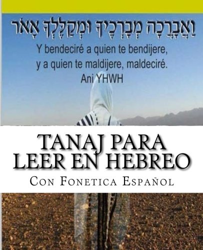 Tanaj para Leer en Hebreo Con Paleo Hebreo ,hebreo Ashuri , Espaï¿½ol N/A 9781517583347 Front Cover
