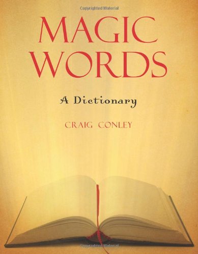 Magic Words A Dictionary  2008 9781578634347 Front Cover