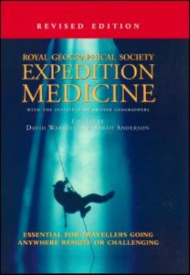 Expedition Medicine Revised Edition 6th 2003 (Revised) 9781579583347 Front Cover